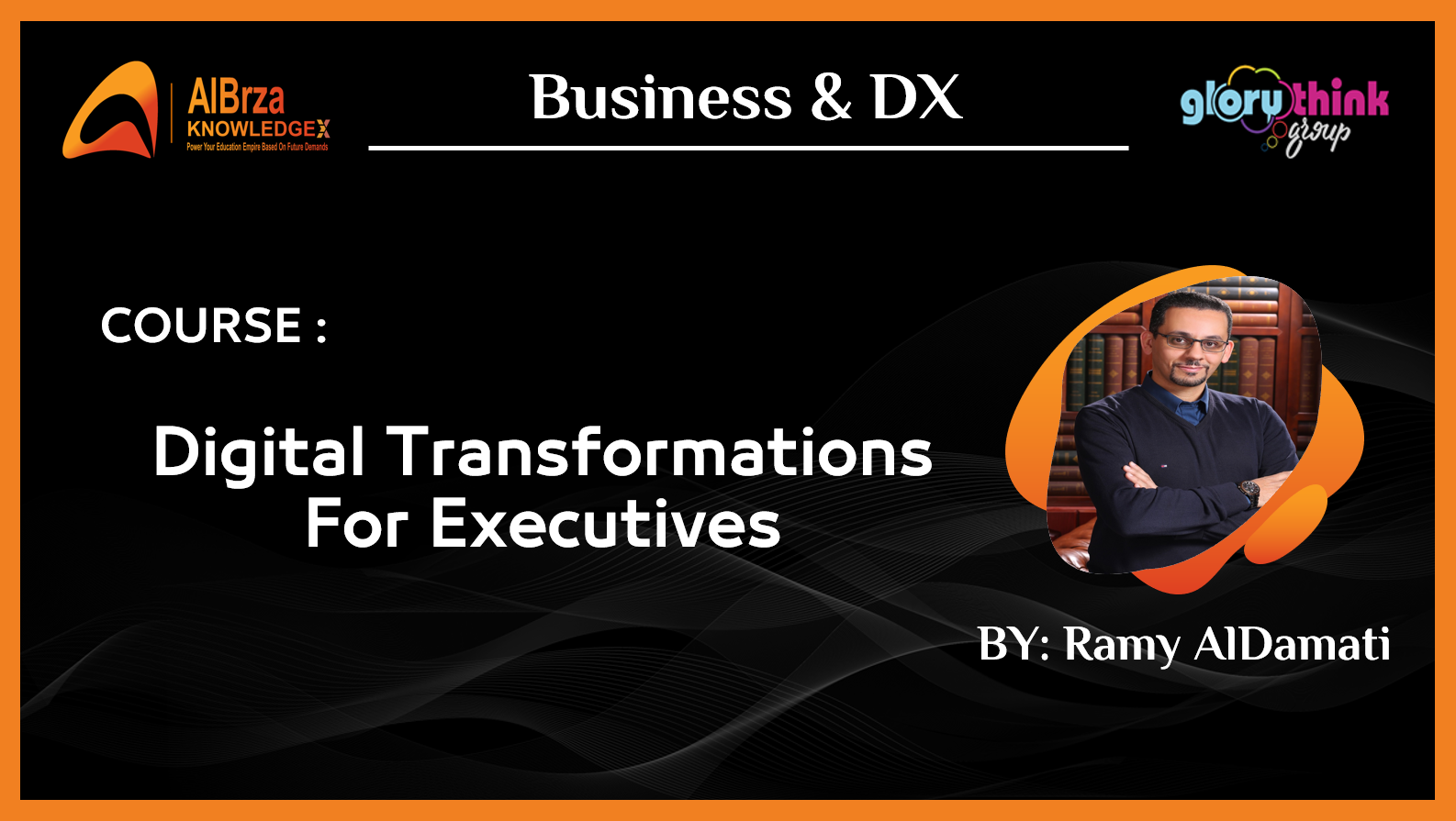Digital Transformations for Executives