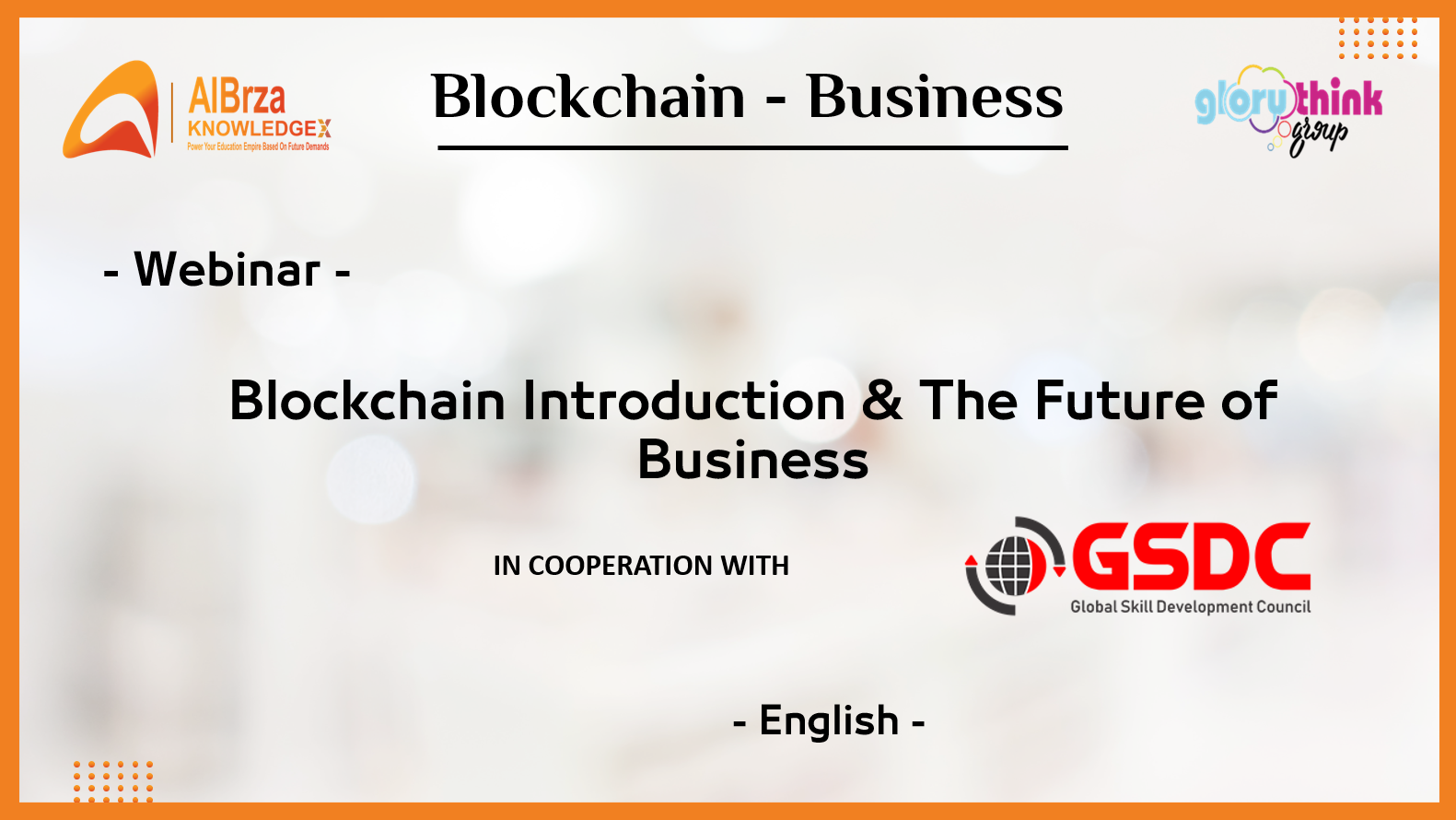 Blockchain Introduction & The Future of Business